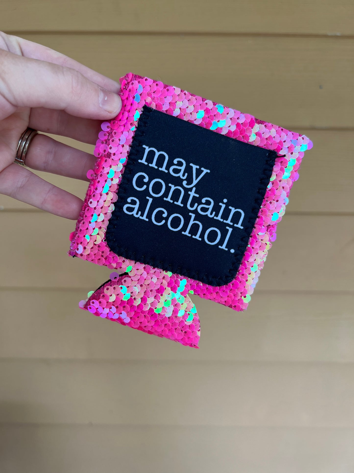May contain alcohol sequin can koozie