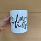 More Love, Less Hate Mug