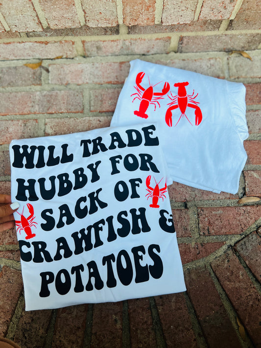 Will trade hubby for a sack of crawfish & potatoes