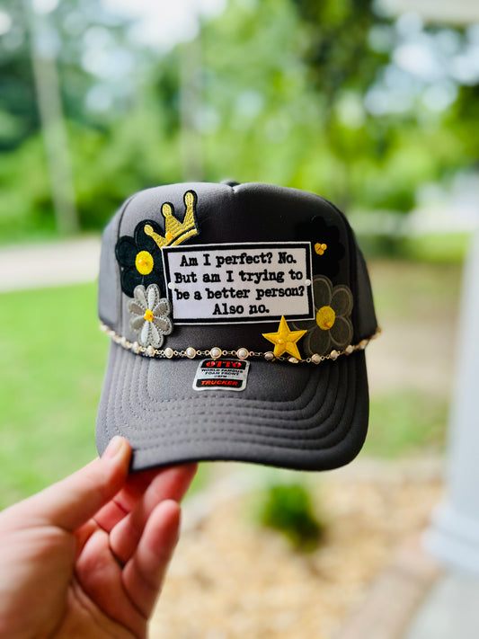 One of a kind - Better person hat