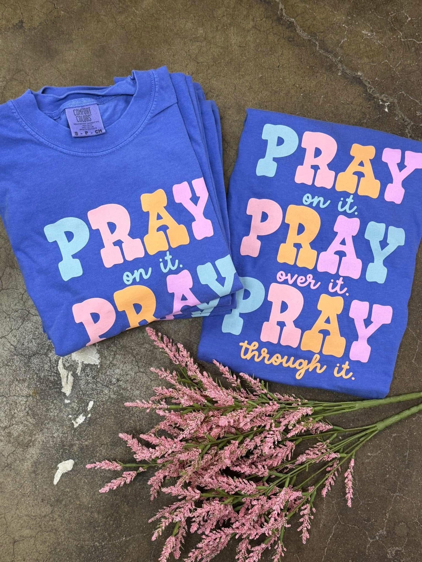 Pray Pray Pray Tshirt